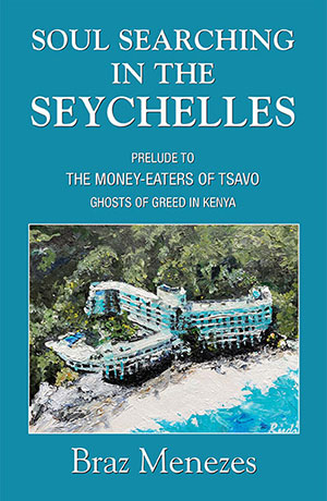 Soul Searching in the Seychelles – Book 4 by Braz Menezes